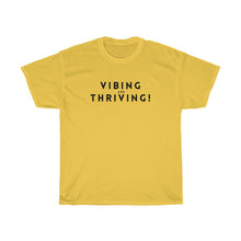 Shirt - Vibing And Thriving