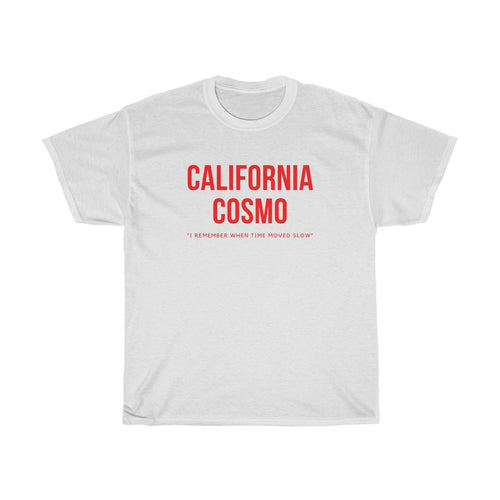 Shirt - California Cosmo (Unisex)