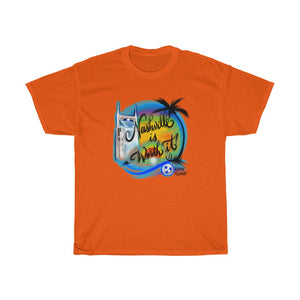 Shirt - Nashville Is Worth It! (Unisex)