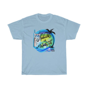 Shirt - Nashville Is Worth It! (Unisex)