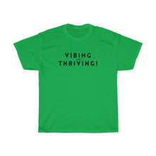 Shirt - Vibing And Thriving