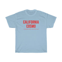 Shirt - California Cosmo (Unisex)