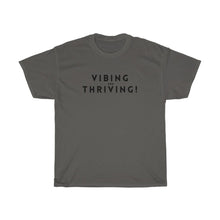 Shirt - Vibing And Thriving