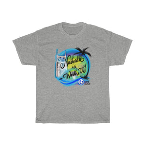 Shirt - Nashville Is Worth It! (Unisex)