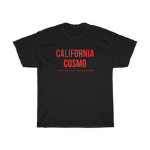 Shirt - California Cosmo (Unisex)