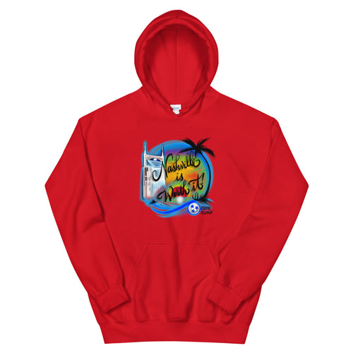Hoodie - Nashville Is Worth It! (Unisex)
